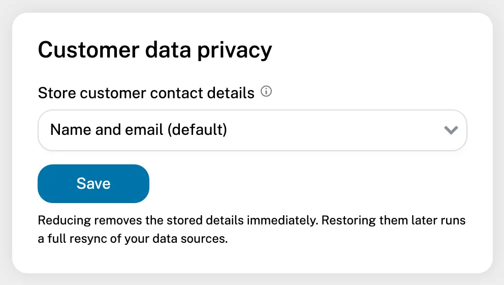 Customer data privacy setting under Settings → General